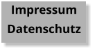 Impressum Datenschutz